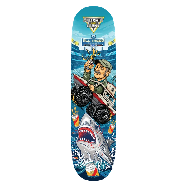 All I Need Narragansett Monster Truck Quint Deck 8.25