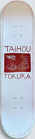 Doom Sayers Taihou Tokura Snake Shake Deck 8.75