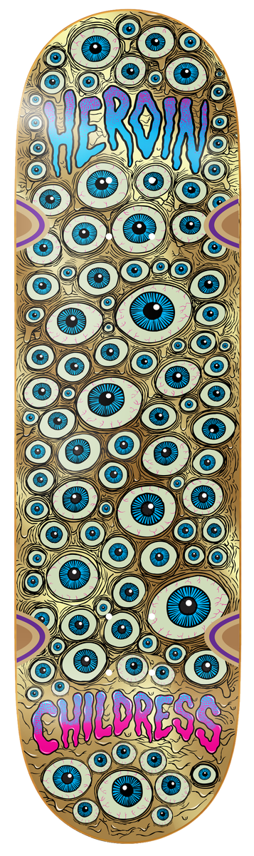 Heroin Chet Childress Eyes Wheel Wells Deck 8.75