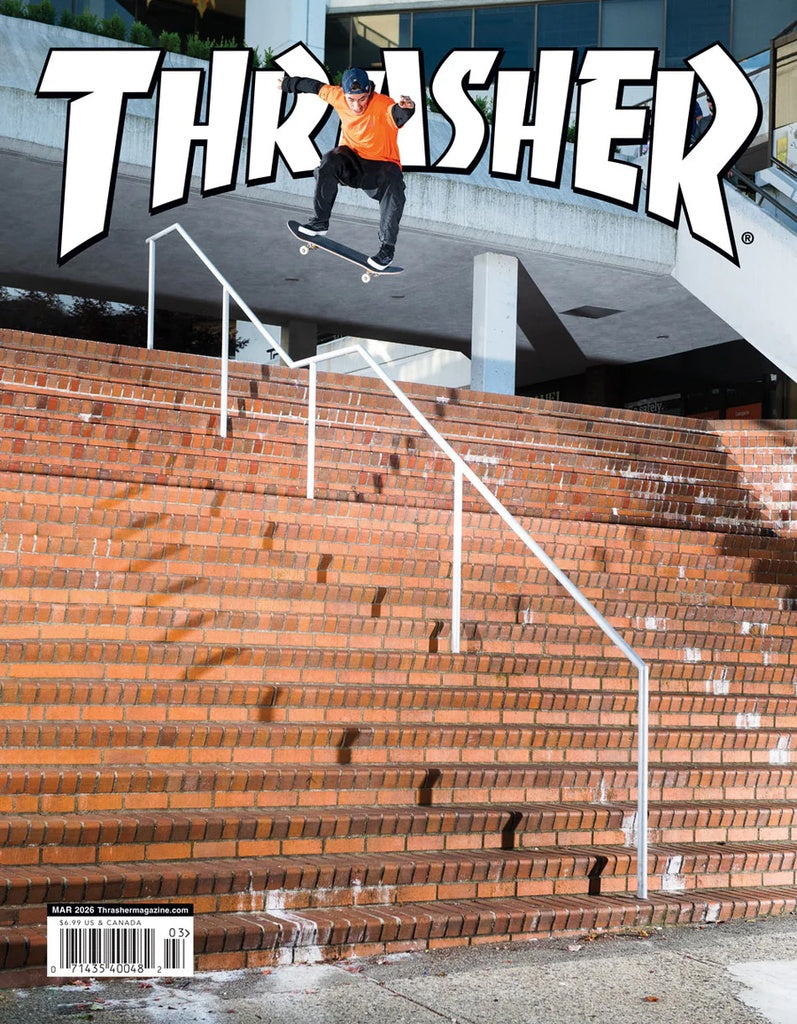 THRASHER MAGAZINE MARCH 2026