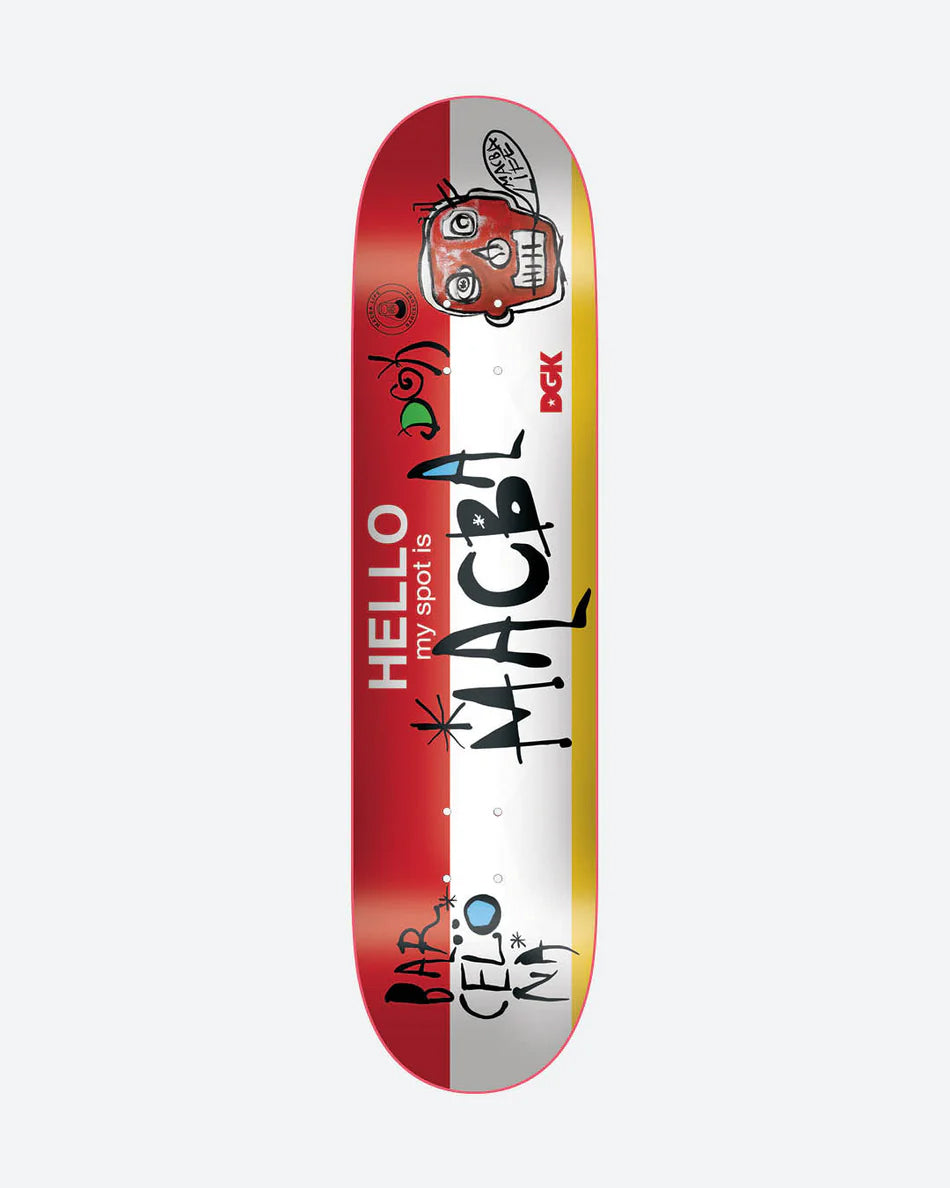 DGK Team My Spot Is Macba Deck 8.25