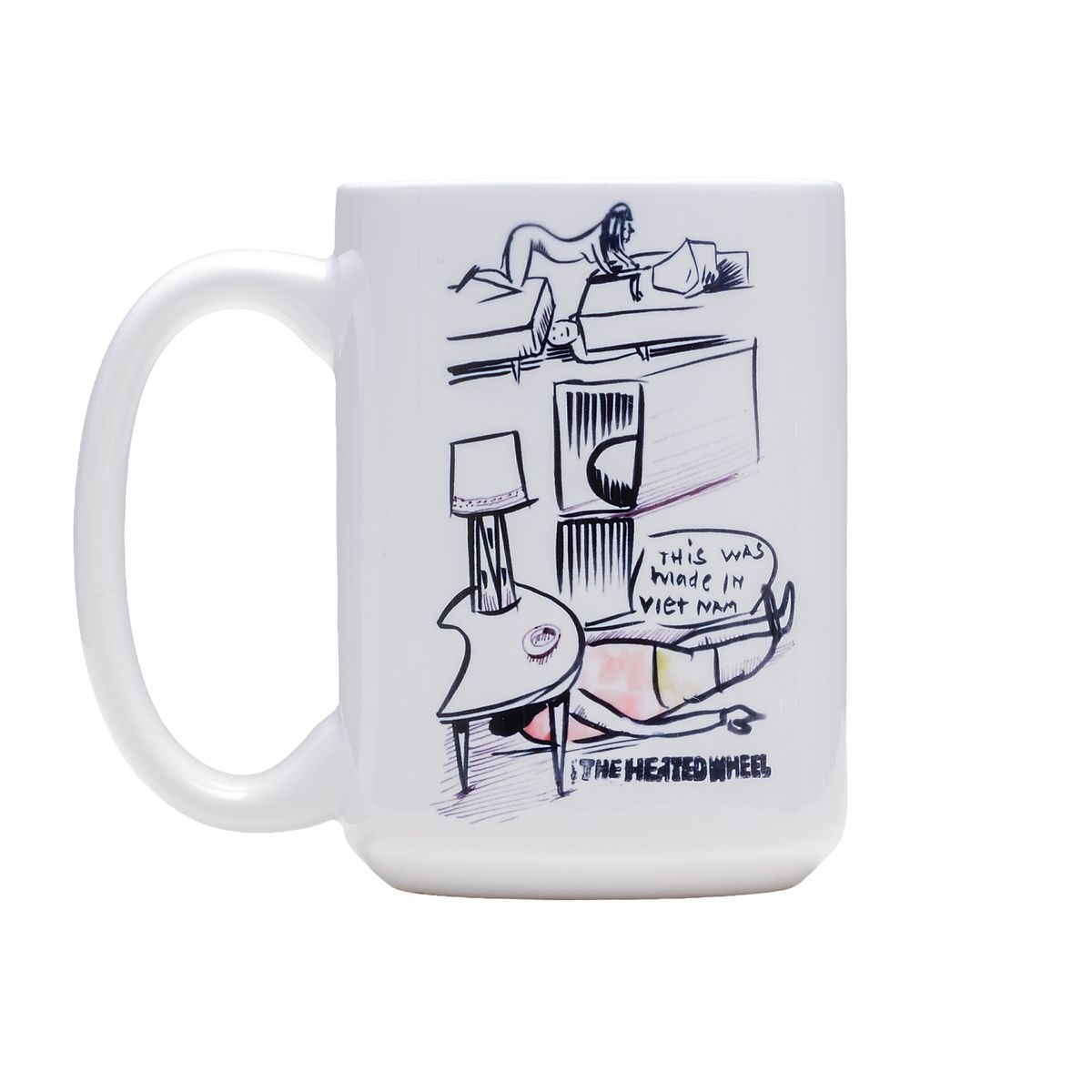 The Heated Wheel Made In Vietnam Coffee Mug