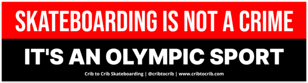 'Skateboarding is NOT a Crime' Bumper Sticker